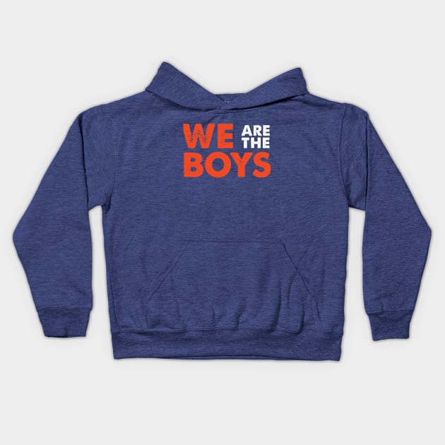 We Are The Boys Kids Hoodie by Parkeit